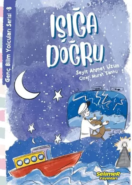 genc-bilim-yolculari-serisi-8-isiga-dogru