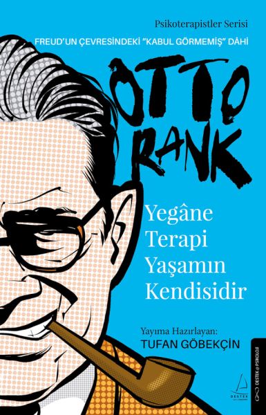 yegane-terapi-yasamin-kendisidir-otto-rank