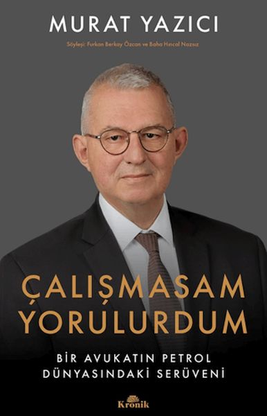 calismasam-yorulurdum