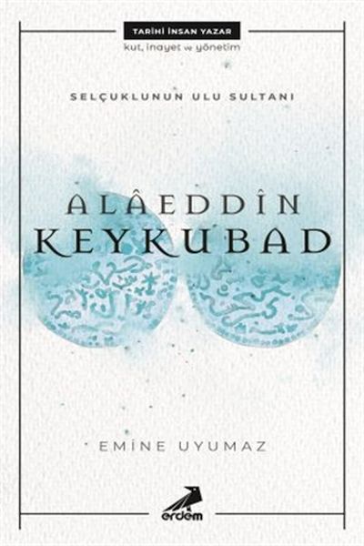 selcuklunun-ulu-sultani-alaeddin-keykubad