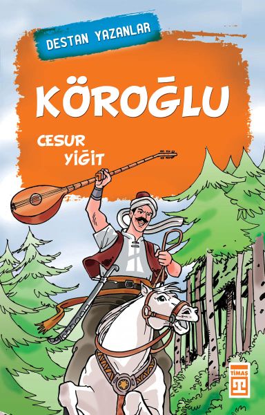 koroglu-cesur-yigit