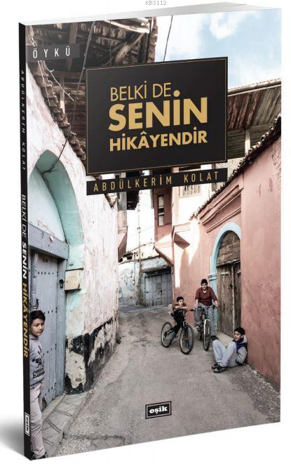 belki-de-senin-hikayendir