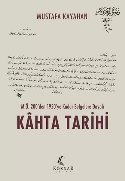 m-o-200-den-1950-ye-kadar-belgelere-dayali-kahta-tarihi