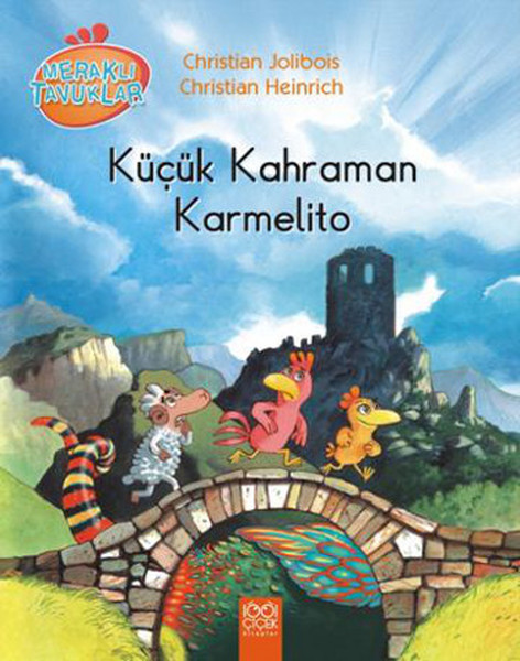 kucuk-kahraman-karmelito-merakli-tavuklar