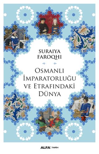 osmanli-imparatorlugu-ve-etrafindaki-dunya