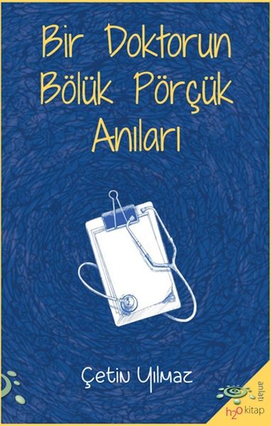 bir-doktorun-boluk-porcuk-anilari