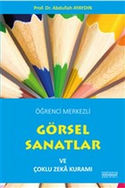 ogrenci-merkezli-gorsel-sanatlar-ve-coklu-zeka-kurami