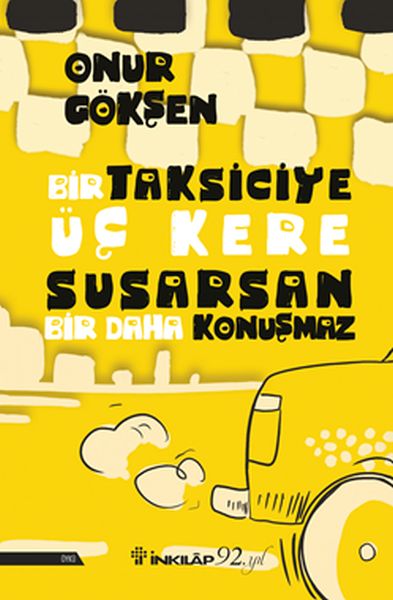 bir-taksiciye-uc-kere-susarsan-bir-daha-konusmaz