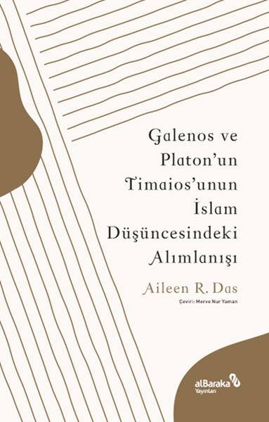 galenos-ve-platon-un-timaios-unun-islam-dusuncesindeki-alimlanisi