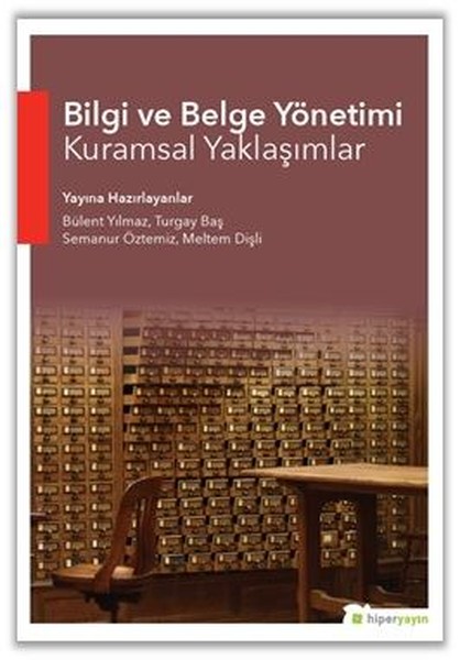 bilgi-ve-belge-yonetimi-kuramsal-yaklasimlar