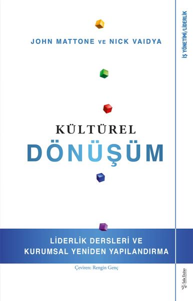 kulturel-donusum-liderlik-dersleri-ve-kurumsal-yeniden-yapilandirma