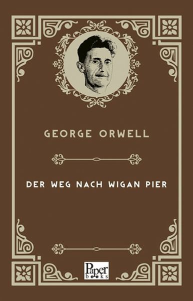 der-weg-nach-wigan-pier-225377