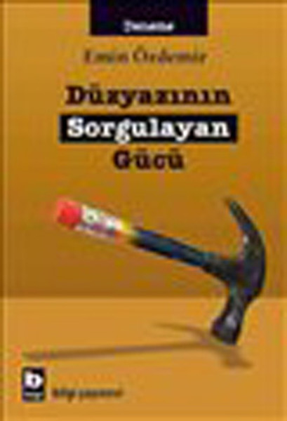 duzyazinin-sorgulayan-gucu