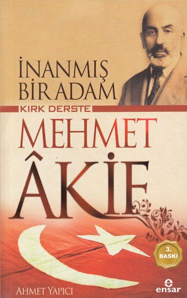 inanmis-bir-adam-kirk-derste-mehmet-akif