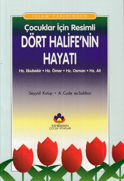 islam-tarihinden-cocuklar-icin-resimli-dort-halifenin-hayati