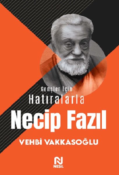 gencler-icin-hatiralarla-necip-fazil