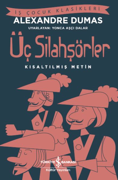 uc-silahsorler-kisaltilmis-metin