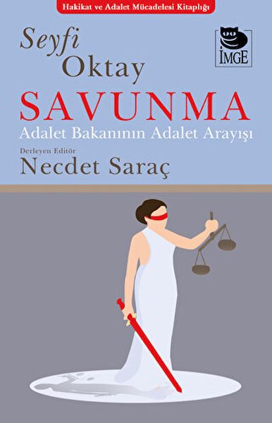 savunma-adalet-bakaninin-adalet-anlayisi