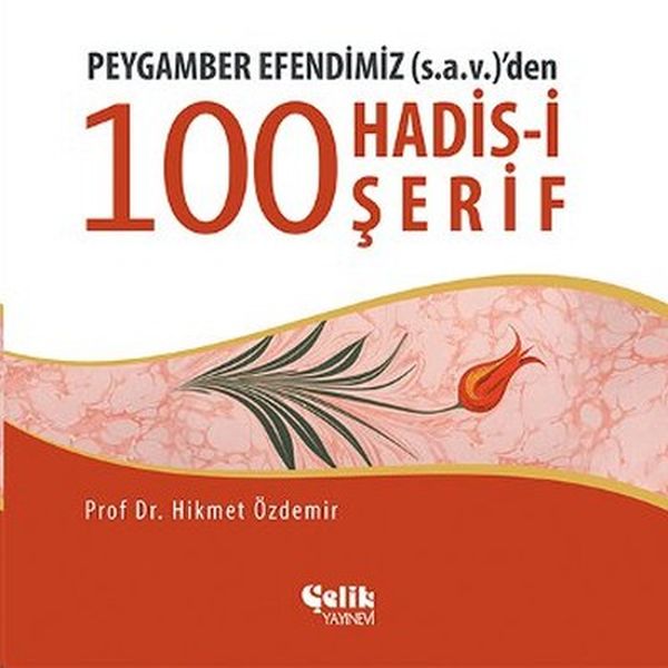 peygamber-efendimiz-s-a-v-den-100-konuda-100-hadis