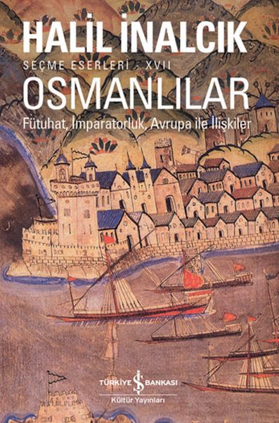 osmanlilar-futuhat-imparatorluk-avrupa-ile-iliskiler