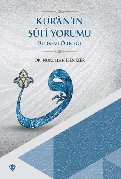 kur-an-in-sufi-yorumu-bursevi-ornegi