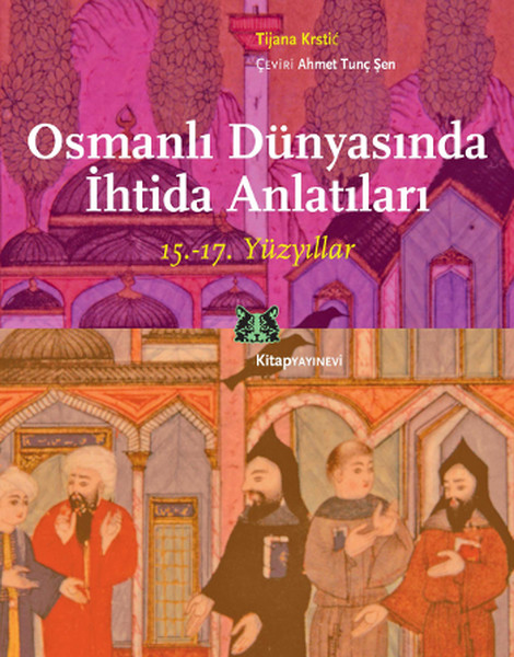 osmanli-dunyasinda-ihtida-anlatilari-15-17-yuzyillar