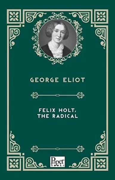 felix-holt-the-radical