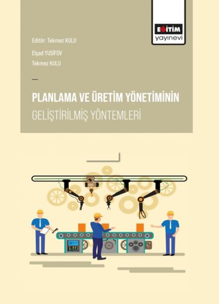 planlama-ve-uretim-yonetiminin-gelistirilmis-yontemleri