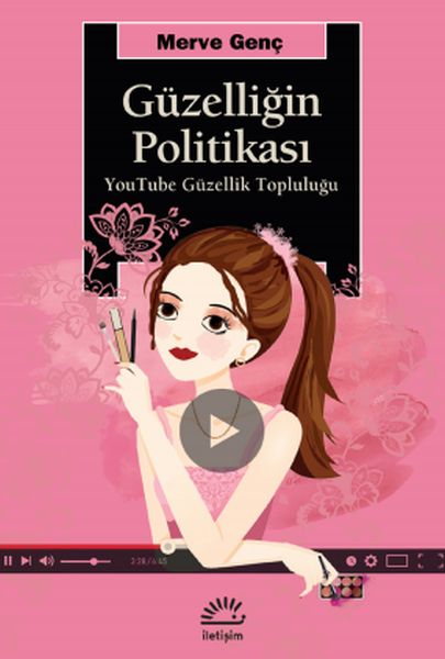 guzelligin-politikasi-youtube-guzellik-toplulugu