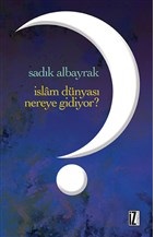 islam-dunyasi-nereye-gidiyor