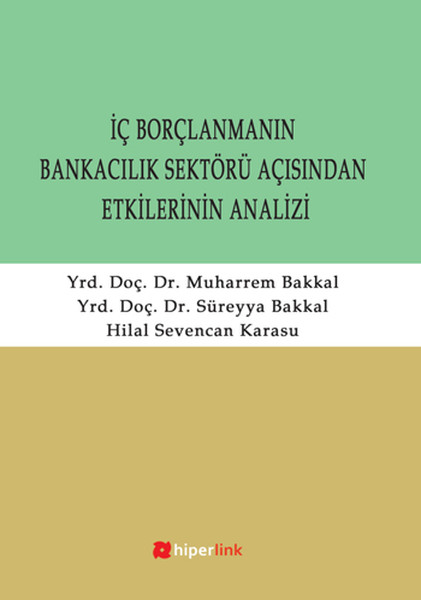 ic-borclanmanin-bankacilik-sektoru-acisindan-etkilerinin-analizi