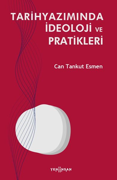 tarihyaziminda-ideoloji-ve-pratikleri