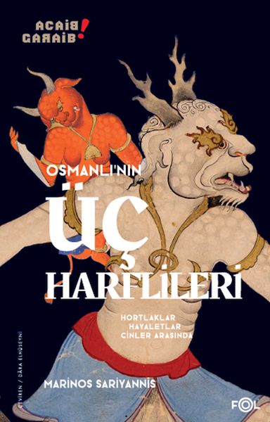 osmanli-nin-uc-harflileri-hortlaklar-hayaletler-cinler-arasinda