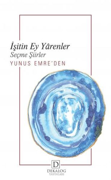 isitin-ey-yarenler-yunus-emre-den-secme-siirler