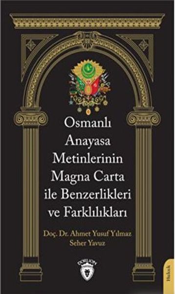 osmanli-anayasa-metinlerinin-magna-carta-ile-benzerlikleri-ve-farkliliklari