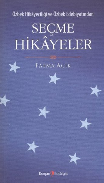 ozbek-hikayeciligi-ve-ozbek-edebiyatindan-secme-hikayeler