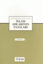 sunnetin-isiginda-islam-ahlakinin-esaslari