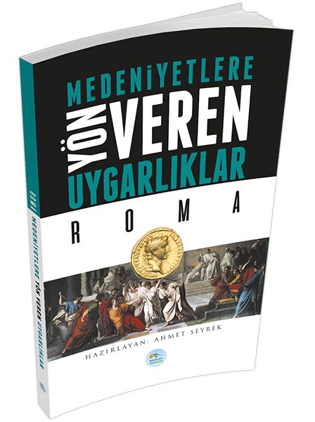 roma-medeniyete-yon-veren-uygarliklar