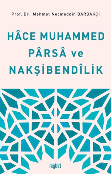 hace-muhammed-parsa-ve-naksibendilik