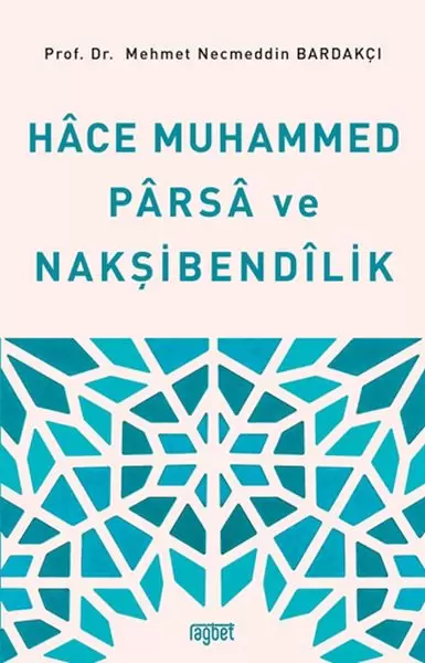 hace-muhammed-parsa-ve-naksibendilik