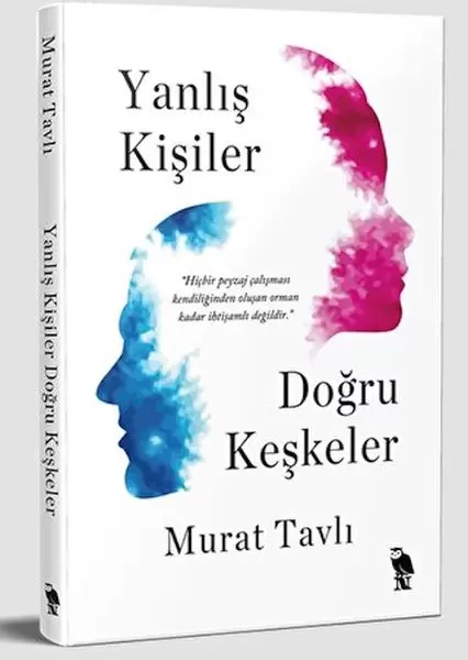 yanlis-kisiler-dogru-keskeler