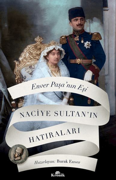 enver-pasa-nin-esi-naciye-sultan-in-hatiralari