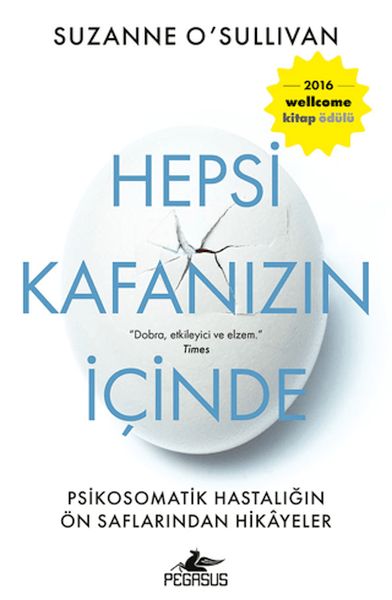 hepsi-kafanizin-icinde-psikosomatik-hastaligin-on-saflarindan-hikayeler