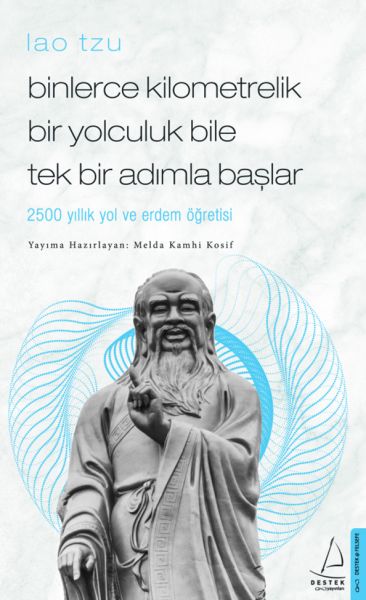 binlerce-kilometrelik-bir-yolculuk-bile-tek-bir-adimla-baslar-lao-tzu