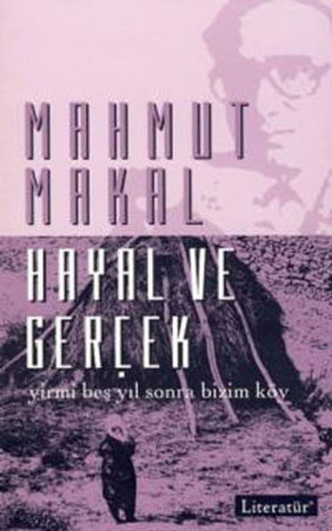 hayal-ve-gercek-yirmi-bes-yil-sonra-bizim-koy