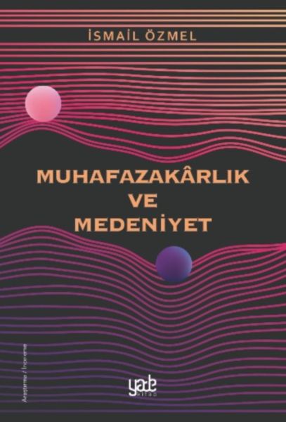 muhafazakarlik-ve-medeniyet