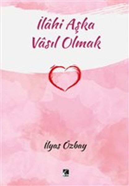 ilahi-aska-vasil-olmak