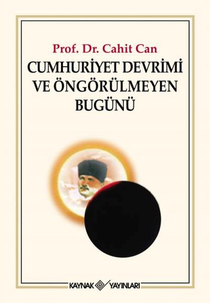 cumhuriyet-devrimi-ve-ongorulmeyen-bugunu