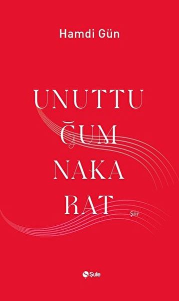 unuttugum-nakarat-224183