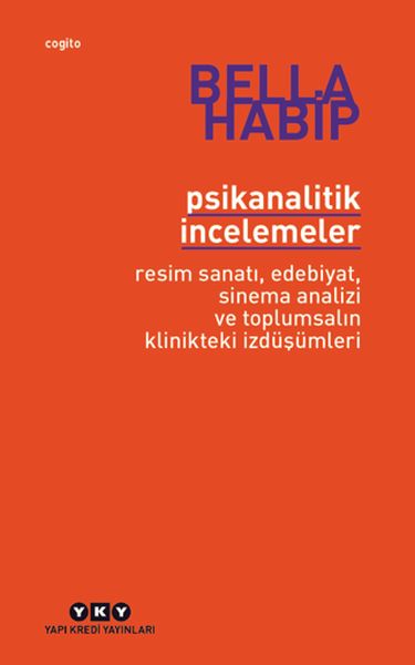 psikanalitik-incelemeler-resim-sanati-edebiyat-sinema-analizi-ve-toplumsalin-klinikteki-izdusumleri